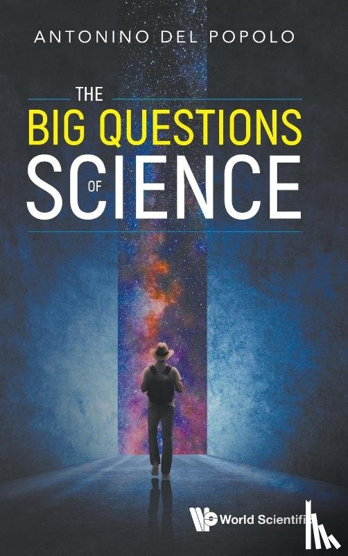 Antonino Del Popolo - BIG QUESTIONS OF SCIENCE, THE