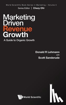Donald R Lehmann, Scott Sanderude - MARKETING DRIVEN REVENUE GROWTH