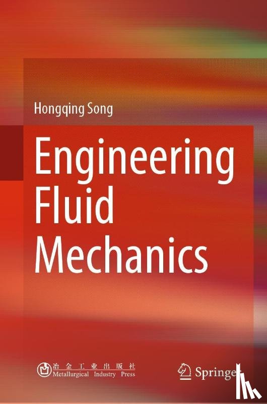 Song, Hongqing - Engineering Fluid Mechanics