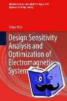 Park, Il Han - Design Sensitivity Analysis and Optimization of Electromagnetic Systems