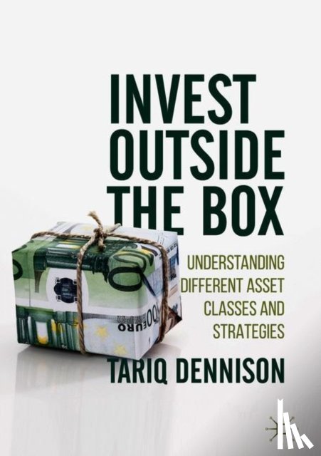 Dennison, Tariq - Invest Outside the Box