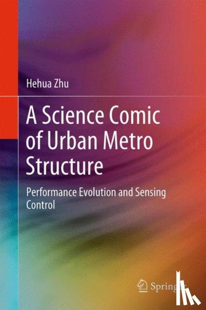 Zhu, Hehua - A Science Comic of Urban Metro Structure