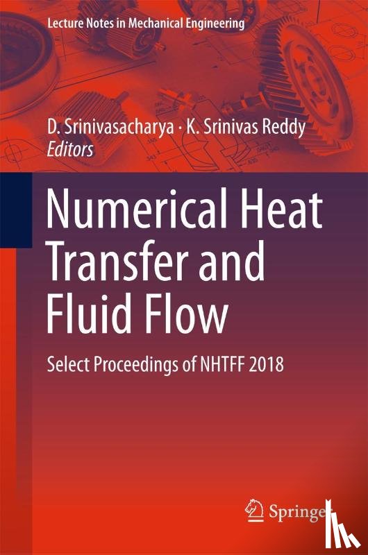 D. Srinivasacharya, K. Srinivas Reddy - Numerical Heat Transfer and Fluid Flow