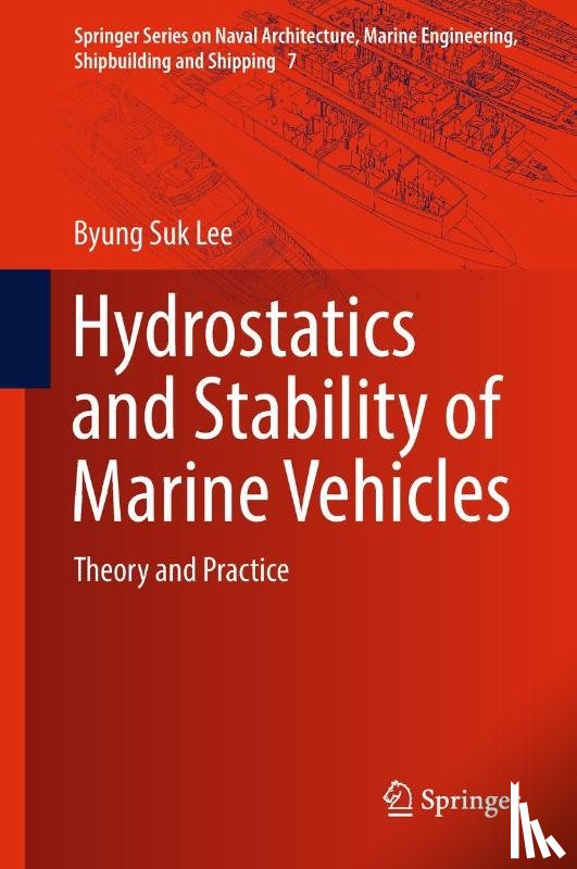 Lee, Byung Suk - Hydrostatics and Stability of Marine Vehicles