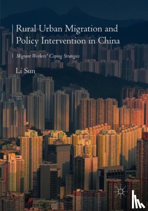 Sun, Li - Rural Urban Migration and Policy Intervention in China