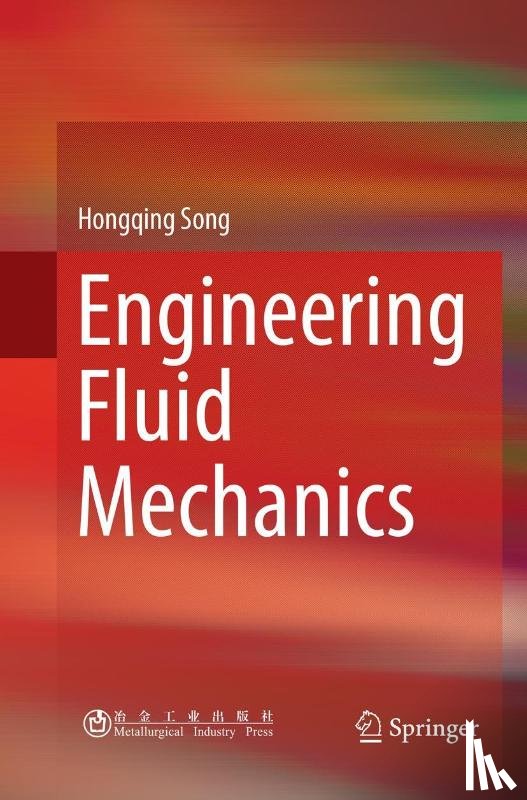 Song, Hongqing - Engineering Fluid Mechanics