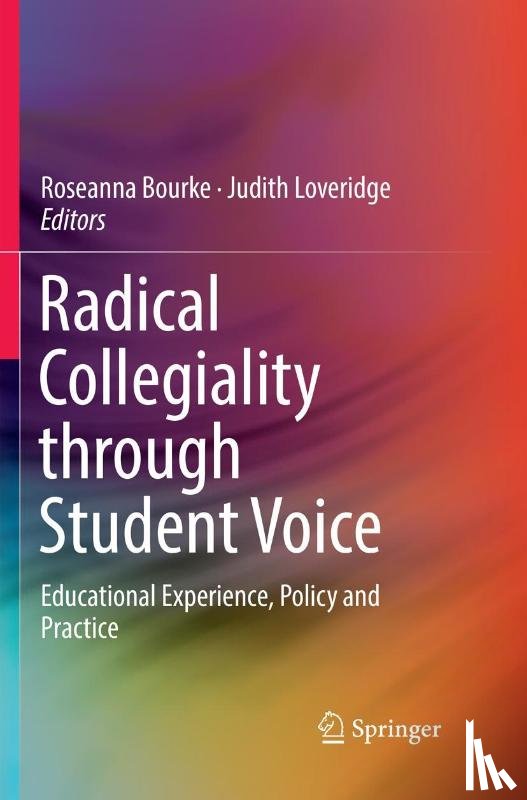 - Radical Collegiality through Student Voice