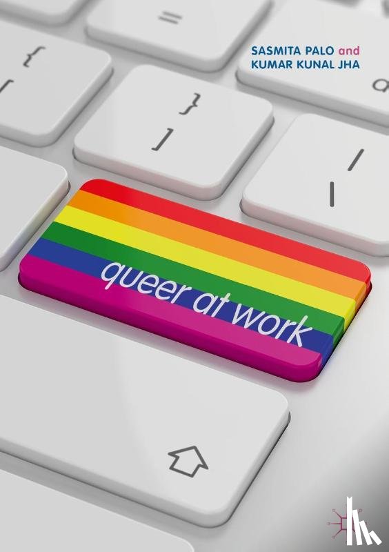 Palo, Sasmita, Jha, Kumar Kunal - Queer at Work