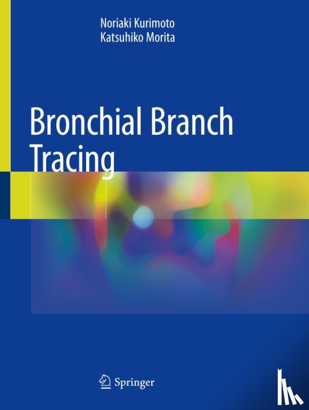 Kurimoto, Noriaki, Morita, Katsuhiko - Bronchial Branch Tracing