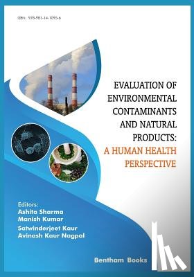 Kumar, Manish - Evaluation of Environmental Contaminants and Natural Products: A Human Health Perspective