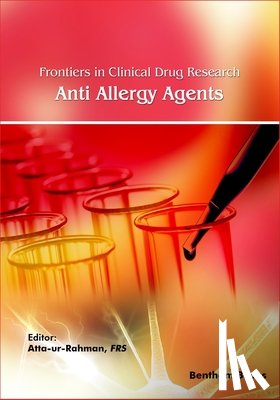Ur-Rahman, Atta - Frontiers in Clinical Drug Research - Anti-Allergy Agents: Volume 4