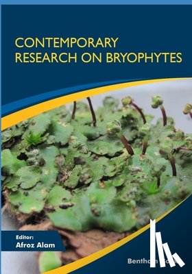 Alam, Afroz - Contemporary Research on Bryophytes