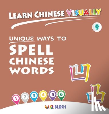 Blosh, W Q - Learn Chinese Visually 9