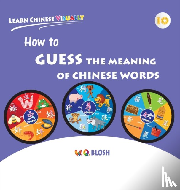 Blosh, W Q - Learn Chinese Visually 10