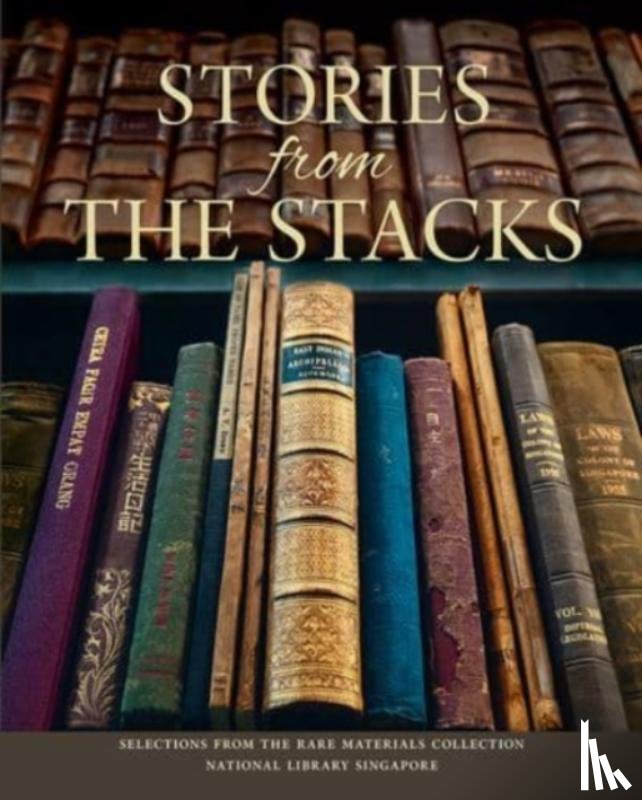 National Library, Singapore - Stories from the Stacks