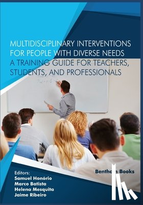 Batista, Marco - Multidisciplinary Interventions for People with Diverse Needs - A Training Guide for Teachers, Students, and Professionals