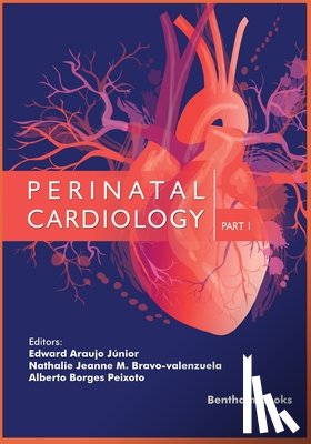 Magioli Bravo-Valenzuela, Nathalie Jeann - Perinatal Cardiology- Part 1