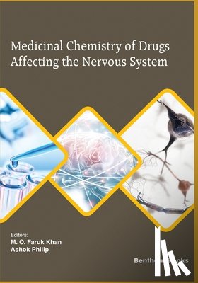 E. Philip, Ashok - Medicinal Chemistry of Drugs Affecting the Nervous System