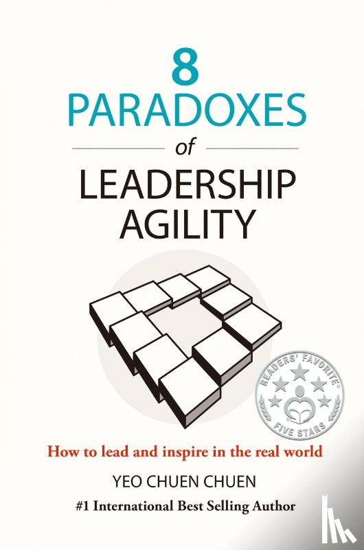 Yeo, Chuen Chuen - 8 Paradoxes of Leadership Agility