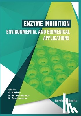 Kumar, K. Sathish - Enzyme Inhibition - Environmental and Biomedical Applications