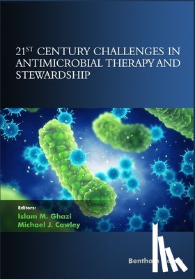 M Ghazi, Islam - 21st Century Challenges in Antimicrobial Therapy and Stewardship