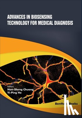 Ho, Yi-Ping - Advances in Biosensing Technology for Medical Diagnosis