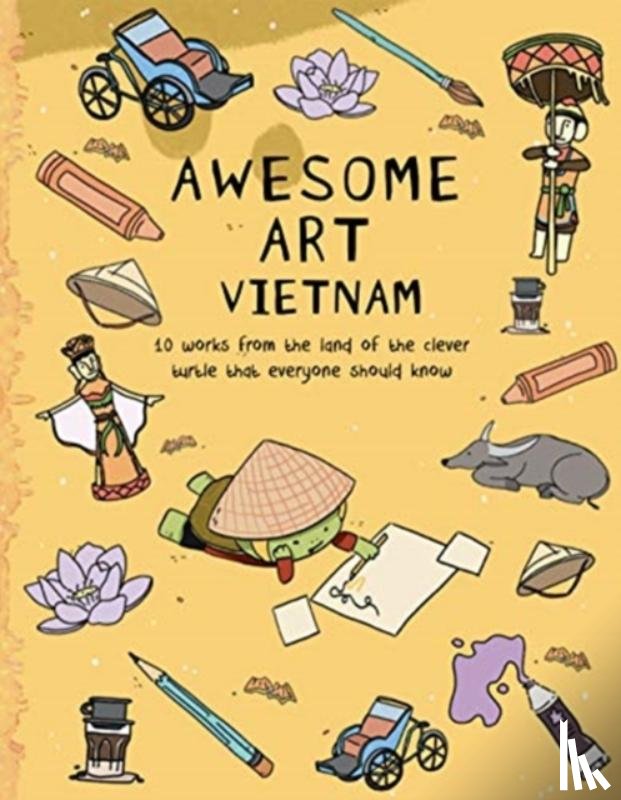 Proctor, Ann - Awesome Art Vietnam