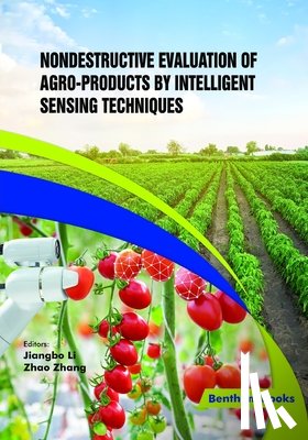 Zhang, Zhao - Nondestructive Evaluation of Agro-products by Intelligent Sensing Techniques