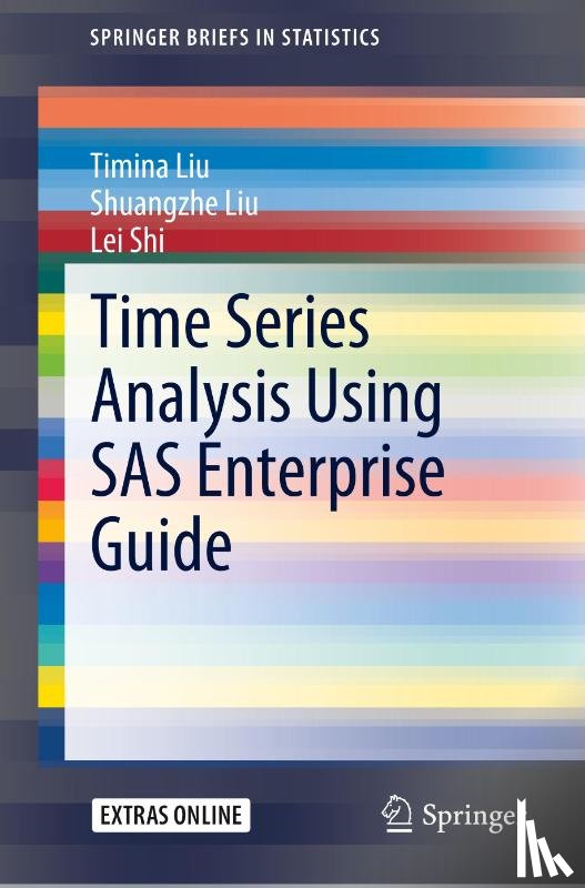 Liu, Timina, Liu, Shuangzhe, Shi, Lei - Time Series Analysis Using SAS Enterprise Guide