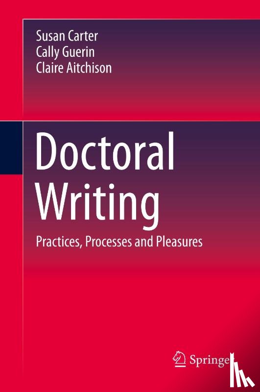 Carter, Susan, Guerin, Cally, Aitchison, Claire - Doctoral Writing