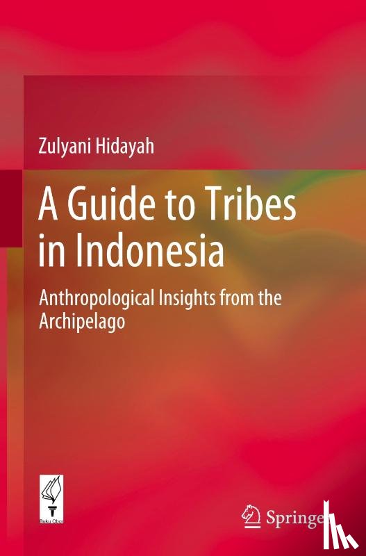 Hidayah, Zulyani - A Guide to Tribes in Indonesia