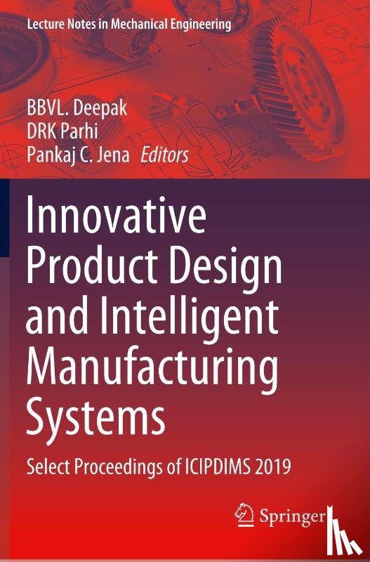  - Innovative Product Design and Intelligent Manufacturing Systems
