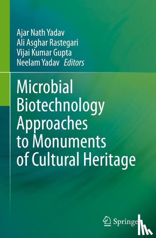  - Microbial Biotechnology Approaches to Monuments of Cultural Heritage