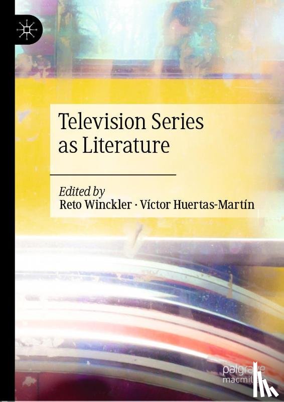  - Television Series as Literature
