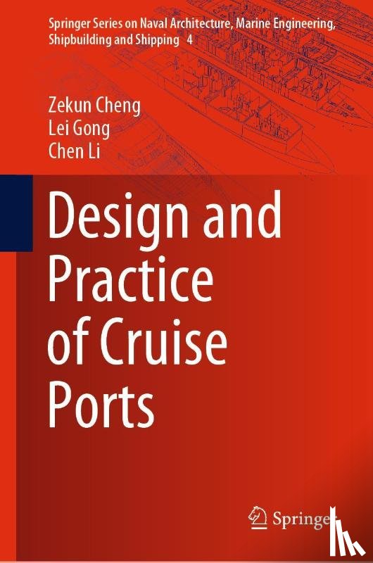 Cheng, Zekun, Gong, Lei, Li, Chen - Design and Practice of Cruise Ports