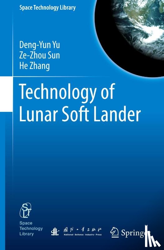 Yu, Deng-Yun, Sun, Ze-Zhou, Zhang, He - Technology of Lunar Soft Lander