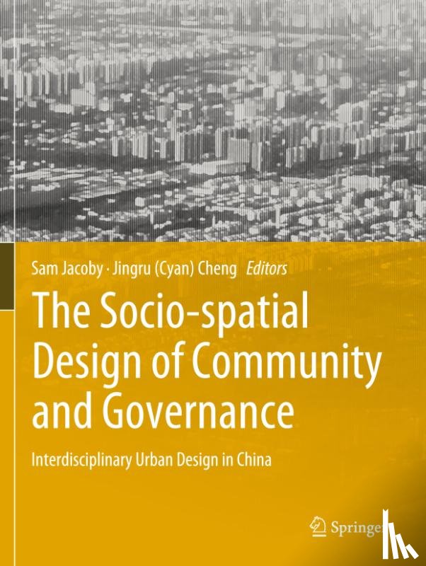  - The Socio-spatial Design of Community and Governance