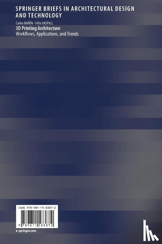 BANON, Carlos, RASPALL, Felix - 3D Printing Architecture