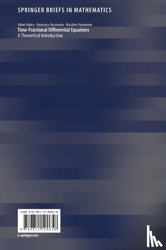 Kubica, Adam, Ryszewska, Katarzyna, Yamamoto, Masahiro - Time-Fractional Differential Equations