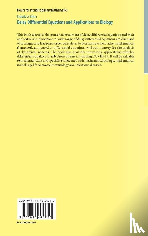 Rihan, Fathalla A. - Delay Differential Equations and Applications to Biology