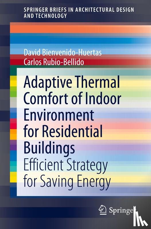 Bienvenido-Huertas, David, Rubio-Bellido, Carlos - Adaptive Thermal Comfort of Indoor Environment for Residential Buildings