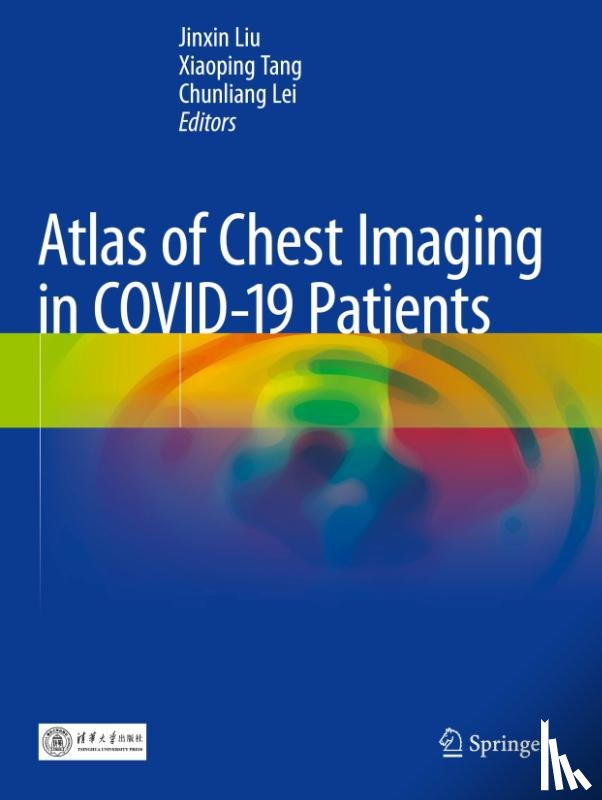  - Atlas of Chest Imaging in COVID-19 Patients
