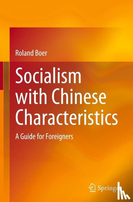 Boer, Roland - Socialism with Chinese Characteristics