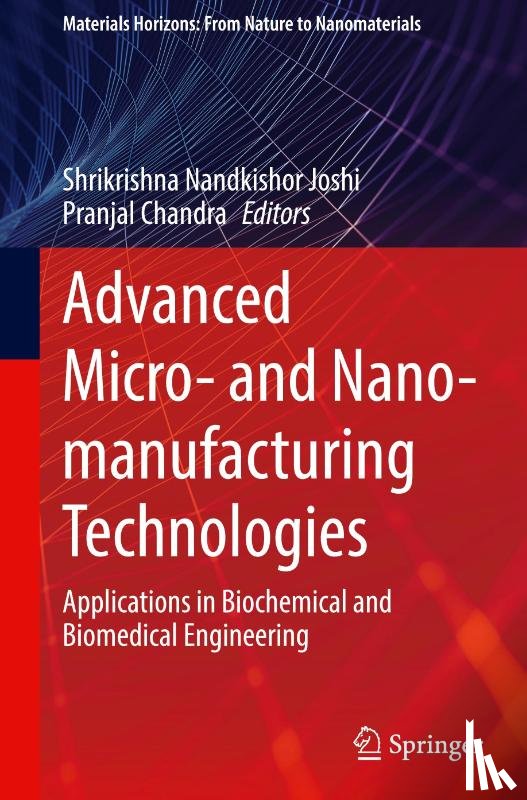  - Advanced Micro- and Nano-manufacturing Technologies