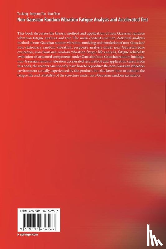 Jiang, Yu, Tao, Junyong, Chen, Xun - Non-Gaussian Random Vibration Fatigue Analysis and Accelerated Test
