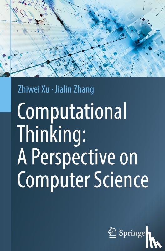 Xu, Zhiwei, Zhang, Jialin - Computational Thinking: A Perspective on Computer Science