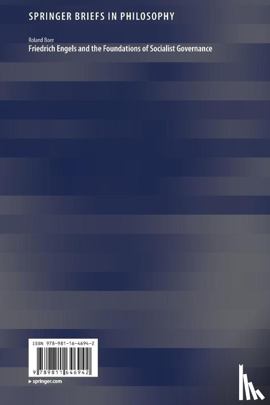 Boer, Roland - Friedrich Engels and the Foundations of Socialist Governance