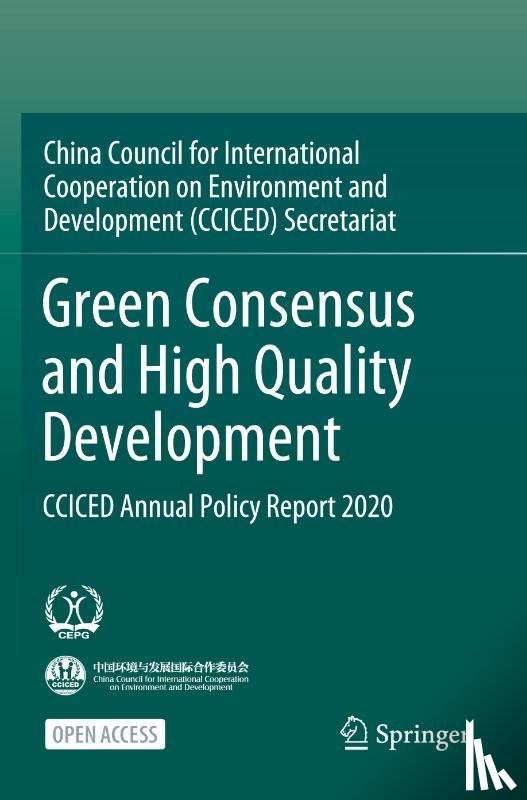 China Council for International Cooperation on Environment and Development (CCICED) Secretariat - Green Consensus and High Quality Development