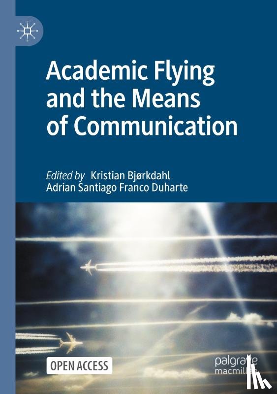  - Academic Flying and the Means of Communication