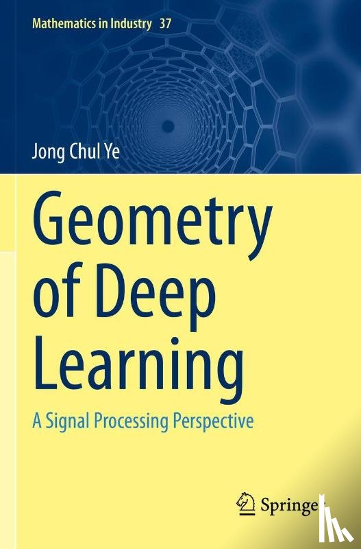 Ye, Jong Chul - Geometry of Deep Learning